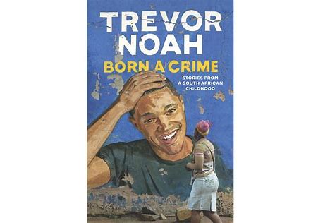 Born a Crime